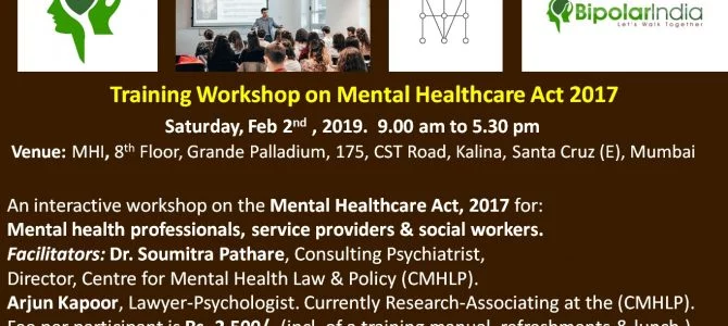 Training Workshop on The Mental Healthcare Act, 2017 Training Workshop on The Mental Healthcare Act, 2017